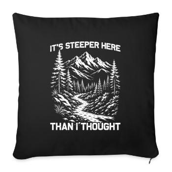 Plus raide ici Randonnée Montagnes Alpinisme - Housse de coussin décorative 45 x 45 cm - noir - Devant