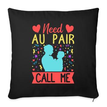 Childminder Need Au Pair Call Me Nanny - Sofa pillowcase 17,3'' x 17,3'' (45 x 45 cm) - black - Front