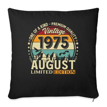 51st Birthday Gift Husband Original 1975 August - Sofa pillowcase 17,3'' x 17,3'' (45 x 45 cm) - black - Front