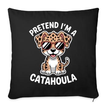 Louisiana Catahoula Leopard Dog Saying Gift - Sofa pillowcase 17,3'' x 17,3'' (45 x 45 cm) - black - Front