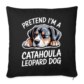 Louisiana Catahoula Leopard Dog Saying Gift - Sofa pillowcase 17,3'' x 17,3'' (45 x 45 cm) - black - Front