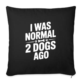 J’étais normal il y a deux chiens - Housse de coussin décorative 45 x 45 cm - noir - Devant