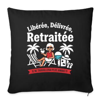 Retraitée Libérée Délivrée Vacances Plage - Housse de coussin décorative 45 x 45 cm - noir - Devant