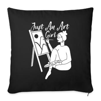 Funny Art Painter Just An Art Girl Drawing Gift - Sofakissenbezug 45 x 45 cm - Schwarz - Vorne