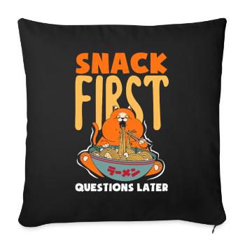 Ich Benötige Snacks, Lustiger Tierhumor - Sofakissenbezug 45 x 45 cm - Schwarz - Vorne
