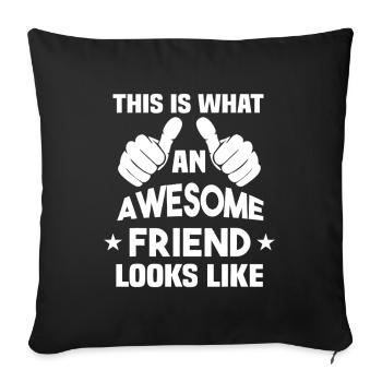 Voilà à quoi ressemble un ami génial - Housse de coussin décorative 45 x 45 cm - noir - Devant