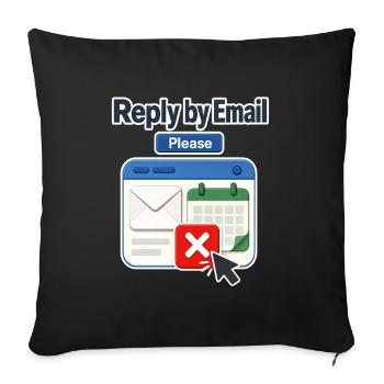 Arbeitsplatzhumor Antwort per E-Mail Bitte, Kalender De - Sofakissenbezug 45 x 45 cm - Schwarz - Vorne