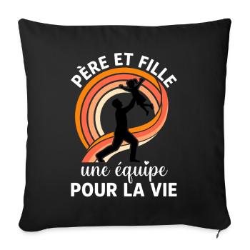Père Et Fille Une Équipe Pour La Vie Rétro - Housse de coussin décorative 45 x 45 cm - noir - Devant