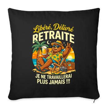 Ours Retraite Vacances Je Ne Travaillerai Plus - Housse de coussin décorative 45 x 45 cm - noir - Devant