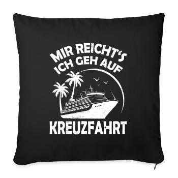 Ab Auf Kreuzfahrt - Sofakissenbezug 45 x 45 cm - Schwarz - Vorne