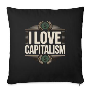 I Love Capitalism Unternehmer Aktien Kapitalismus - Sofakissenbezug 45 x 45 cm - Schwarz - Vorne