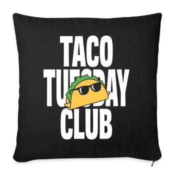 Taco Tuesday Club mit cooler Sonnenbrille - Sofakissenbezug 45 x 45 cm - Schwarz - Vorne
