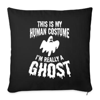 Halloween - This Is My Human Costume I'm Really A - Sofa pillowcase 17,3'' x 17,3'' (45 x 45 cm) - black - Front