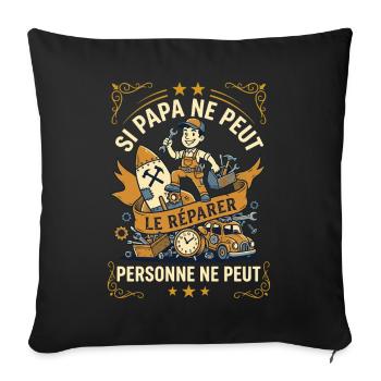 Si Papa Ne Peut Le Réparer Humour Rétro - Housse de coussin décorative 45 x 45 cm - noir - Devant