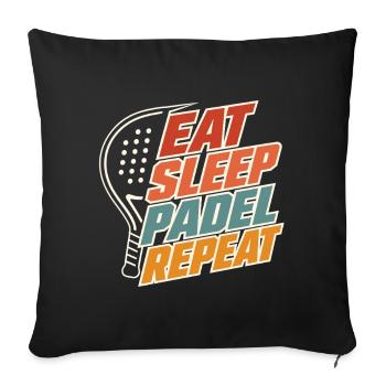 Essen, schlafen, Padel wiederholen, lustige Padelspieler-Sportarten - Sofakissenbezug 45 x 45 cm - Schwarz - Vorne