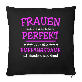 Empfangsdame Sprüche - Sofakissenbezug 45 x 45 cm - Schwarz - Vorne