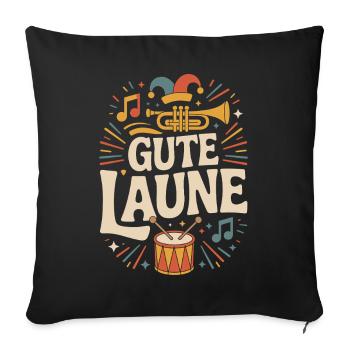 Gute Laune Karneval Fasching Karnevalskostüm Alaaf - Sofakissenbezug 45 x 45 cm - Schwarz - Vorne