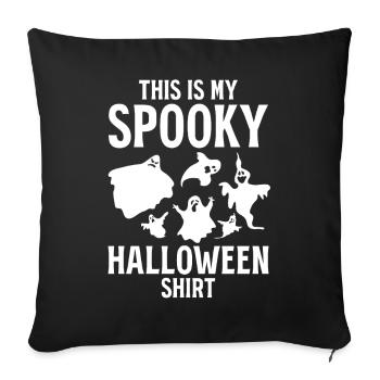 This is my Spooky Halloween Shirt Halloween Ghost - Sofakissenbezug 45 x 45 cm - Schwarz - Vorne