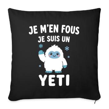 Je m'en fous, je suis Yéti - Housse de coussin décorative 45 x 45 cm - noir - Devant