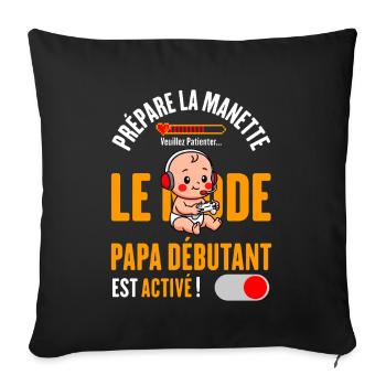 Mode Papa Débutant Activé Futur Papa - Housse de coussin décorative 45 x 45 cm - noir - Devant