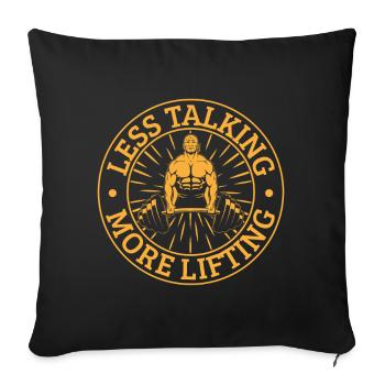 Fitness Motivation Bodybuilder More Lifting Gym - Sofakissenbezug 45 x 45 cm - Schwarz - Vorne