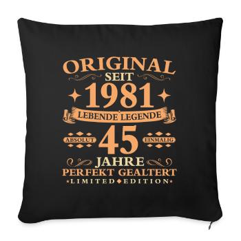 Geburtstag 45 Jahre Baujahr 1981 - Sofakissenbezug 45 x 45 cm - Schwarz - Vorne