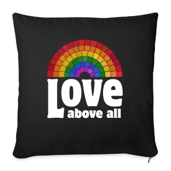 Love Above All | Regenbogen Pride Design - Sofakissenbezug 45 x 45 cm - Schwarz - Vorne
