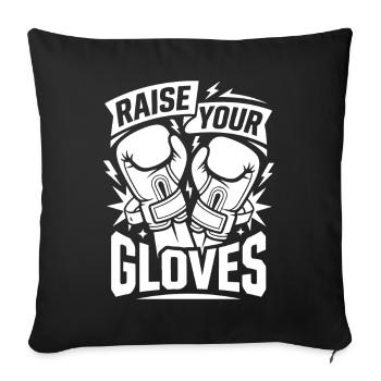Raise Your Boxing Gloves - Sofa pillowcase 17,3'' x 17,3'' (45 x 45 cm) - black - Front