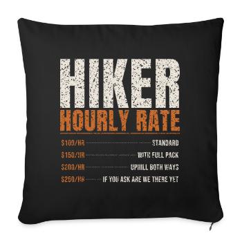 Hiker Hourly Rate Funny - Sofa pillowcase 17,3'' x 17,3'' (45 x 45 cm) - black - Front