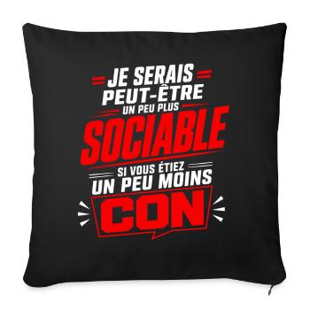 Humour Asocial Homme – Cadeau Drôle et Sarcastique - Housse de coussin décorative 45 x 45 cm - noir - Devant
