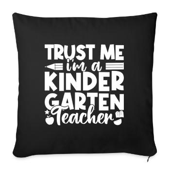 Preschool Teacher Trust Me I´m A Daycare Teacher - Sofa pillowcase 17,3'' x 17,3'' (45 x 45 cm) - black - Front