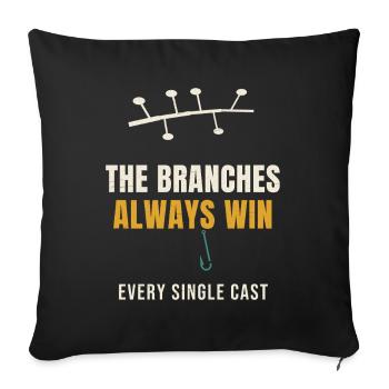 Pêche Les branches gagnent toujours à chaque lancer - Housse de coussin décorative 45 x 45 cm - noir - Devant