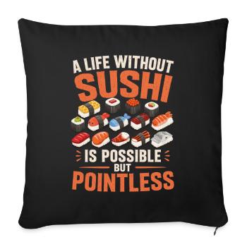Sushi Japanese Sushi Gift - Sofa pillowcase 17,3'' x 17,3'' (45 x 45 cm) - black - Front