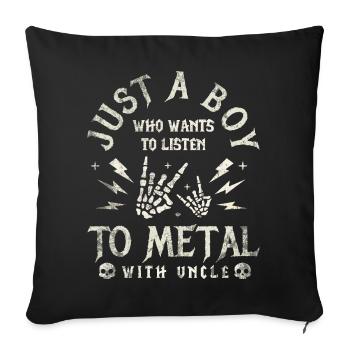 Metal Baby Boy With Uncle Rock Baby - Sofa pillowcase 17,3'' x 17,3'' (45 x 45 cm) - black - Front