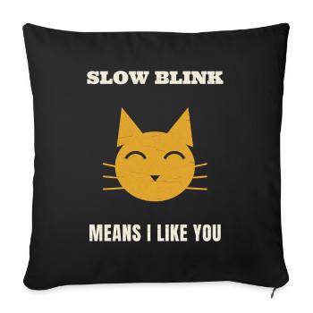 Wenn eine Katze langsam blinzelt, bedeutet das: „I - Sofakissenbezug 45 x 45 cm - Schwarz - Vorne