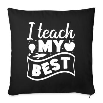 Preschool Teacher Teach My Best Daycare Teacher - Sofakissenbezug 45 x 45 cm - Schwarz - Vorne