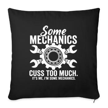 Manche Mechaniker fluchen zu sehr – Kfz-Mechaniker-Typ - Sofakissenbezug 45 x 45 cm - Schwarz - Vorne