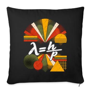 De Broglie-Wellenlänge – Physikalische Gleichung - Sofakissenbezug 45 x 45 cm - Schwarz - Vorne