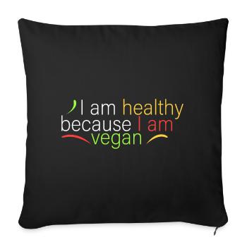 Je suis en bonne santé parce que je vis végétalien - Housse de coussin décorative 45 x 45 cm - noir - Devant