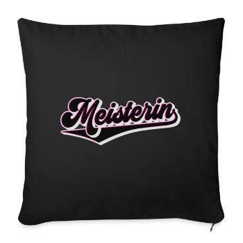 Meisterin | Farben änderbar - Sofakissenbezug 45 x 45 cm - Schwarz - Vorne