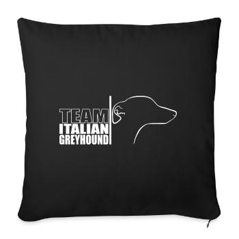 TEAM Lévrier Italien Chien Chien Wilsigns - Housse de coussin décorative 45 x 45 cm - noir - Devant