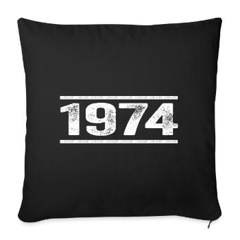 1974 Retro 1974 Birthday 1974 Vintage 1974 - Sofa pillowcase 17,3'' x 17,3'' (45 x 45 cm) - black - Front