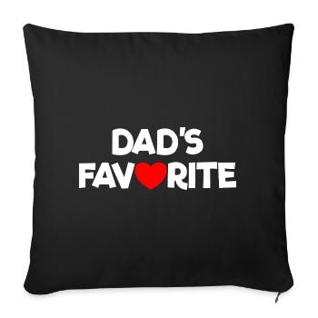 Favorite Daddy's Favorite I'm Daddy's Favorite - Sofa pillowcase 17,3'' x 17,3'' (45 x 45 cm) - black - Front