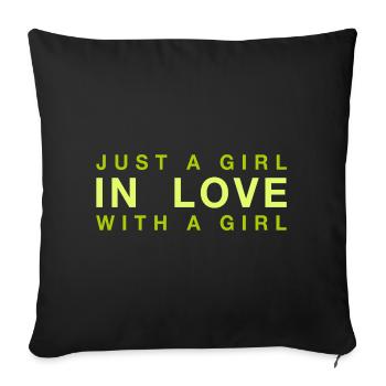 Just a Girl in Love with a Girl - Sofa pillowcase 17,3'' x 17,3'' (45 x 45 cm) - black - Front