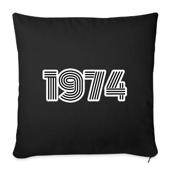 Born in 1974 - Sofa pillowcase 17,3'' x 17,3'' (45 x 45 cm) - black - Front