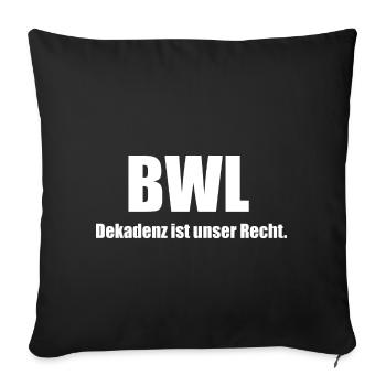 Dekadenz BWL - Sofakissenbezug 45 x 45 cm - Schwarz - Vorne