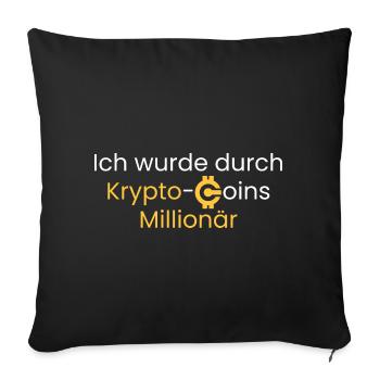 Durch Krypto-Coins Millionär - Sofakissenbezug 45 x 45 cm - Schwarz - Vorne