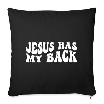 Jesus has my Back - Sofakissenbezug 45 x 45 cm - Schwarz - Vorne