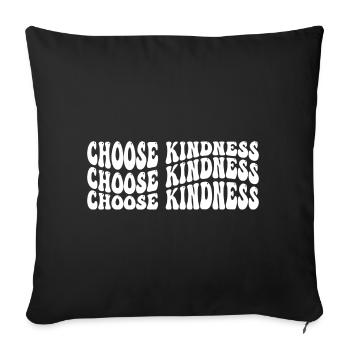 Choisissez la gentillesse L’amour de soi Citation inspirante - Housse de coussin décorative 45 x 45 cm - noir - Devant