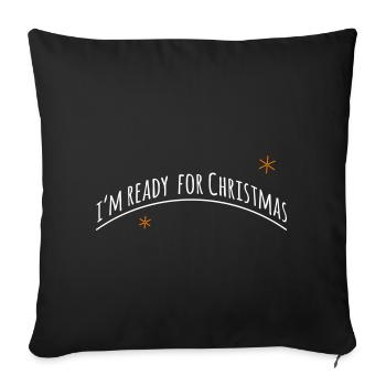 now im ready for christmas > Vectorgraphic - Sofa pillowcase 17,3'' x 17,3'' (45 x 45 cm) - black - Front